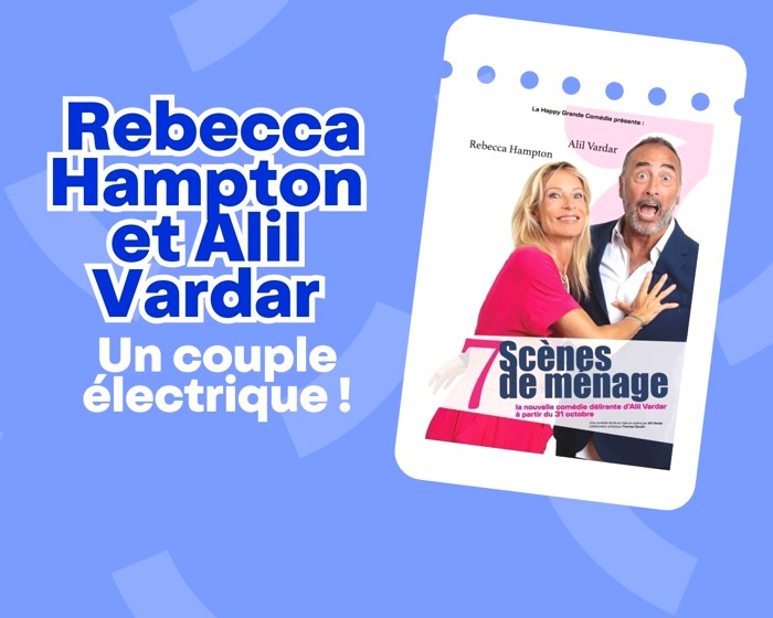 Sept scènes de ménage - La nouvelle comédie d'Alil Vardar avec Rebecca Hampton Cover Image