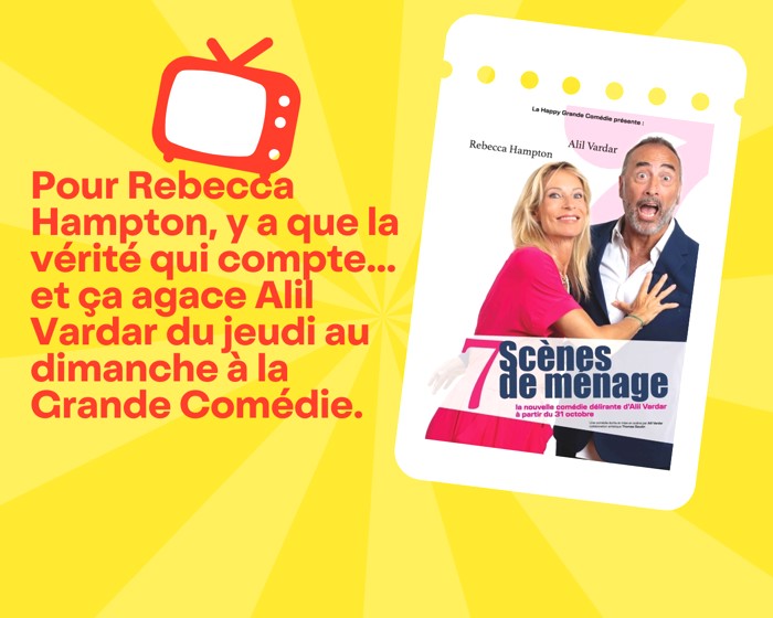 Sept scènes de ménage - La nouvelle comédie d'Alil Vardar avec Rebecca Hampton Cover Image