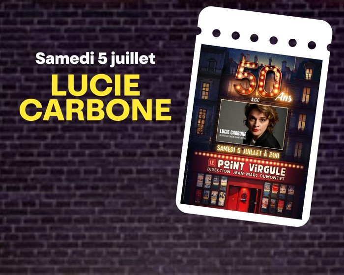 Lucie Carbone | Spectacle inédit Cover Image